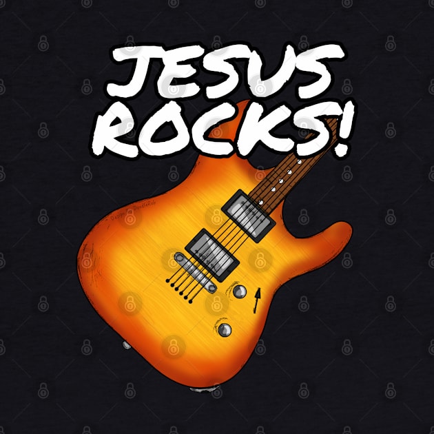 Jesus Rocks Electric Guitar Church Guitarist by doodlerob